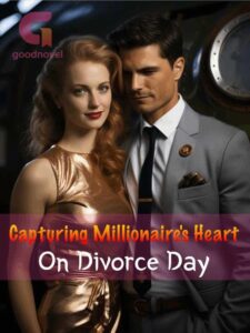 Capturing-the-Millionaires-Heart-on-Divorce-Day