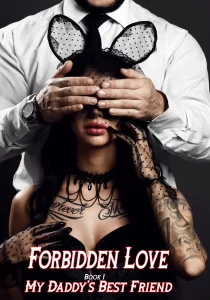 Forbidden Love - My Daddy’s Best Friend